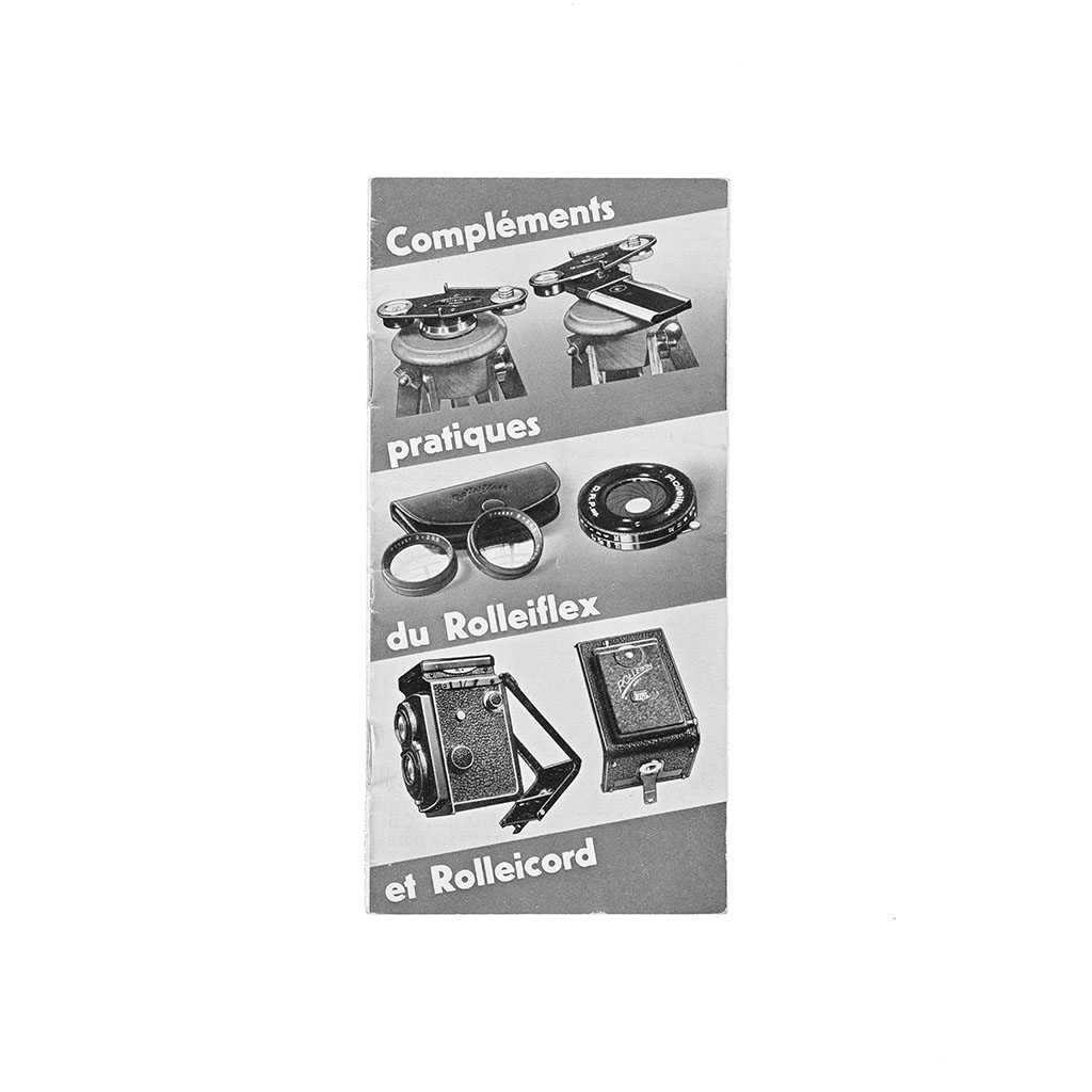 Rollei Compléments pratiques du Rolleiflex et Rolleicord 